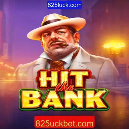 Descubra o Fascínio do Jogo HitTheBank e Sua Conexão com 825luck.com